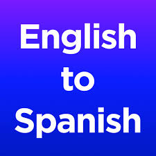 ENGLISH  TO SPANISH